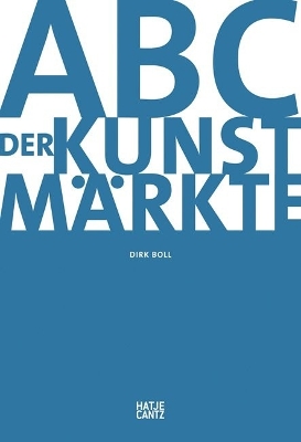 ABC der Kunstmärkte (German Edition) book