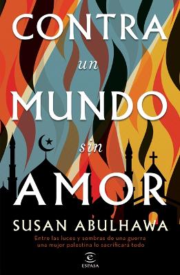 Contra Un Mundo Sin Amor book
