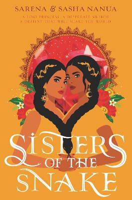 Sisters of the Snake by Sasha Nanua