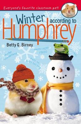 Winter According to Humphrey by Betty G Birney