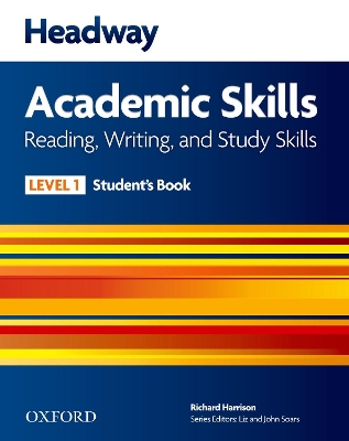Headway Academic Skills: 1: Reading, Writing, and Study Skills Student's Book book