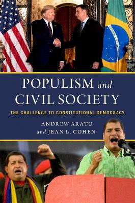 Populism and Civil Society: The Challenge to Constitutional Democracy by Andrew Arato