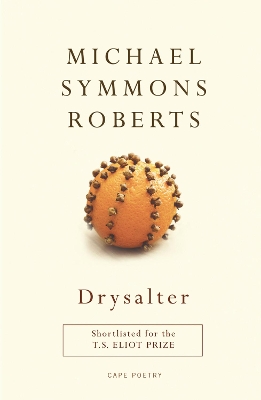 Drysalter by Michael Symmons Roberts