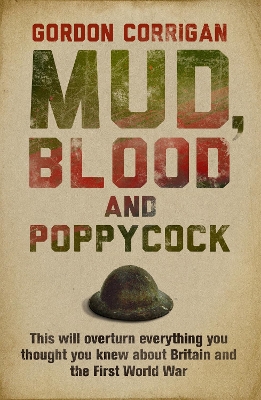 Mud, Blood and Poppycock book