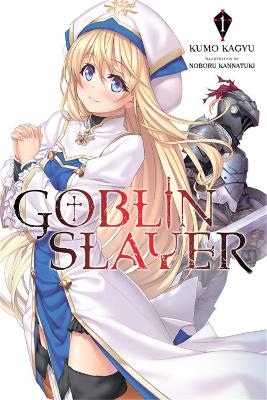 Goblin Slayer, Vol. 1 (light novel) book