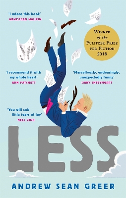Less: Winner of the Pulitzer Prize for Fiction 2018 by Andrew Sean Greer