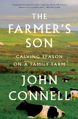 The Farmer's Son: Calving Season on a Family Farm book