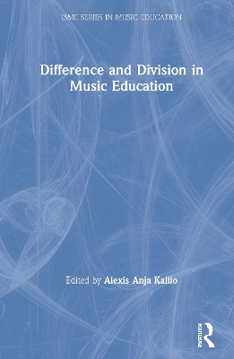 Difference and Division in Music Education book