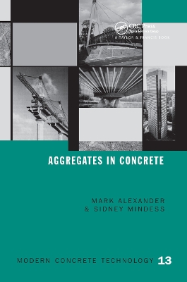 Aggregates in Concrete by Mark Alexander