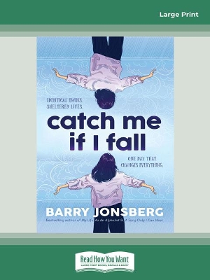 Catch Me If I Fall by Barry Jonsberg