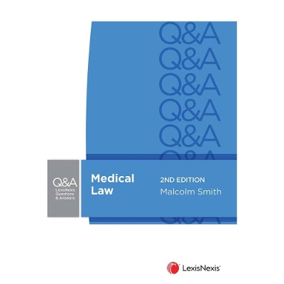 LexisNexis Questions and Answers: Medical Law by Smith