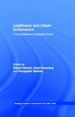 Legitimacy and Urban Governance by Hubert Heinelt
