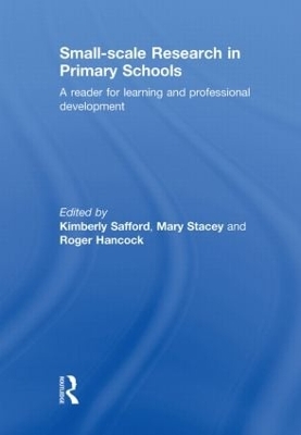 Small-Scale Research in Primary Schools by Kimberly Safford