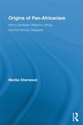 Origins of Pan-Africanism by Marika Sherwood