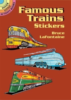 Famous Trains Stickers by Bruce Lafontaine