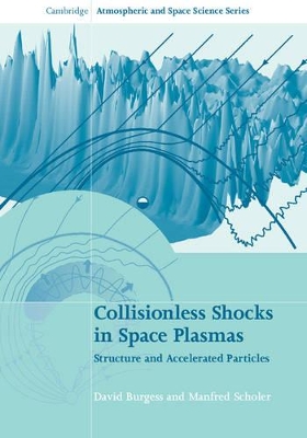 Collisionless Shocks in Space Plasmas book