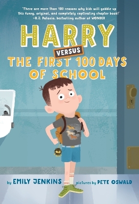 Harry Versus the First 100 Days of School by Emily Jenkins