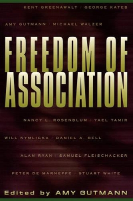 Freedom of Association by Amy Gutmann