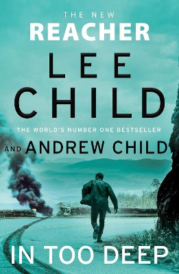 In Too Deep: (Jack Reacher 29) by Lee Child