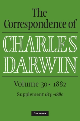 The Correspondence of Charles Darwin: Volume 30, 1882 book