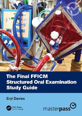 The Final FFICM Structured Oral Examination Study Guide book