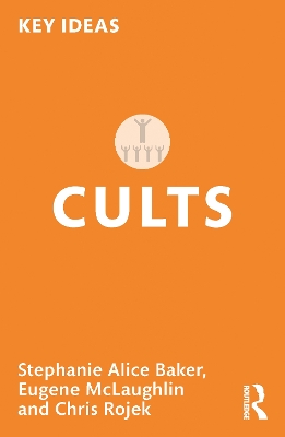 Cults by Stephanie Alice Baker