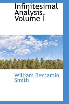 Infinitesimal Analysis, Volume I book