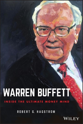 Warren Buffett: Inside the Ultimate Money Mind by Robert G. Hagstrom