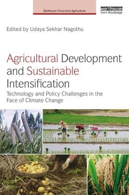 Agricultural Development and Sustainable Intensification by Udaya Sekhar Nagothu