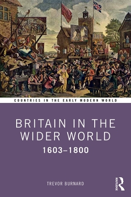 Britain in the Wider World: 1603–1800 book