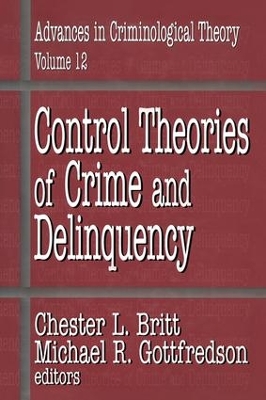 Control Theories of Crime and Delinquency by Chester L. Britt