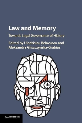 Law and Memory: Towards Legal Governance of History book