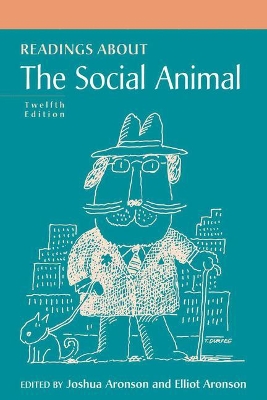 Readings about the Social Animal by Elliot Aronson