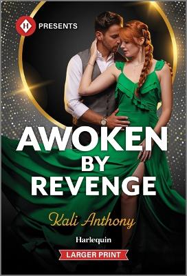 Awoken by Revenge by Kali Anthony