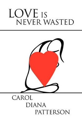 Love Is Never Wasted book