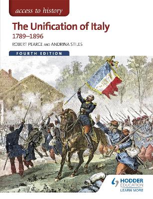 Access to History: The Unification of Italy 1789-1896 Fourth Edition book