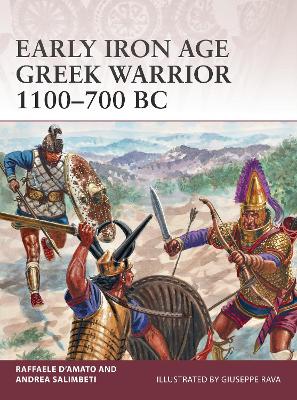 Early Iron Age Greek Warrior 1100-700 BC book