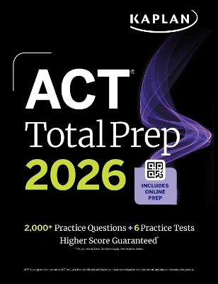 ACT Total Prep 2026: Includes 6 Full Length Tests, 2,000+ Practice Questions + Online Access to a 500+ Question Bank & Video Tutorials book