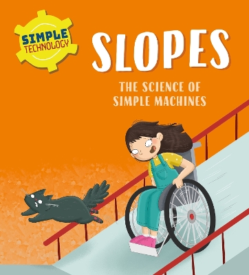 Simple Technology: Slopes by Liz Lennon