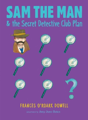 Sam the Man & the Secret Detective Club Plan: Volume 4 book