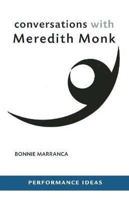 Conversations with Meredith Monk book