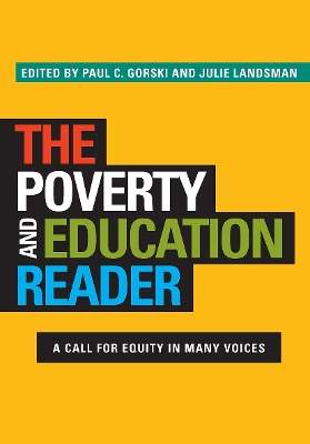 The Poverty and Education Reader by Paul C. Gorski