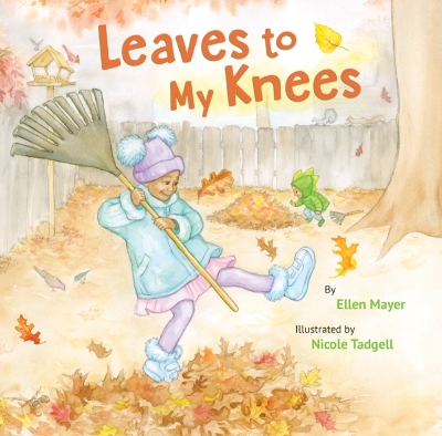 Leaves to My Knees by Ellen Mayer