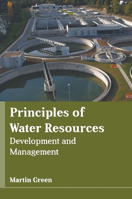 Principles of Water Resources: Development and Management book