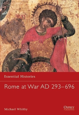 Rome at War AD 229-696 by Michael Whitby