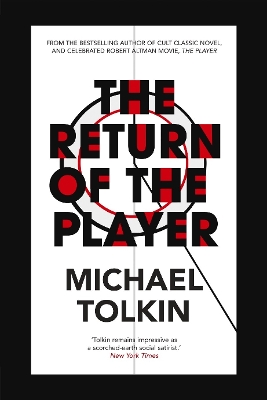 The Return of the Player by Michael Tolkin