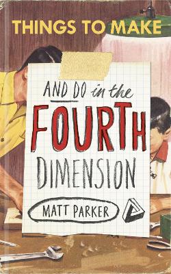 Things to Make and Do in the Fourth Dimension book
