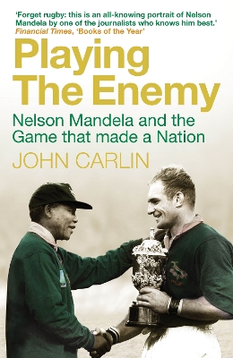 Playing the Enemy by John Carlin