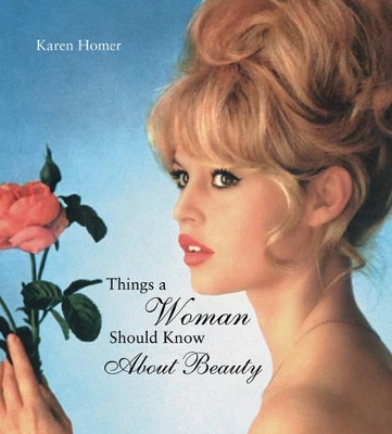 Things a Woman Should Know About Beauty book