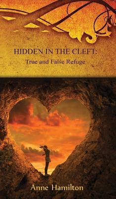 Hidden in the Cleft: True and False Refuge: Strategies for the Threshold #4 book